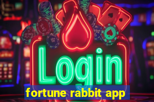 fortune rabbit app